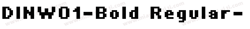 DINW01-Bold Regular字体转换